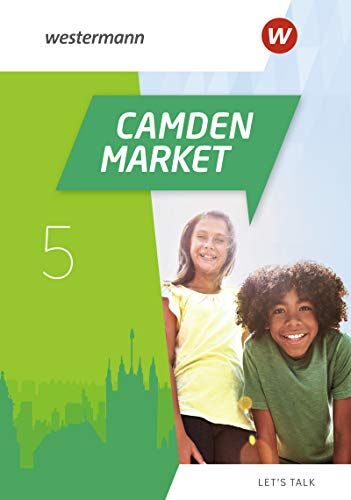 Camden Market / Binnendifferenzierendes Englischlehrwerk für die Sekundarstufe I und Grundschule 5 / 6 - Ausgabe 2020: Camden Market - Ausgabe 2020: Let's talk 5 - Preis vom 17.10.2026 19:25:27 h