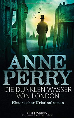 Anne Perry - Die dunklen Wasser von London: Historischer Kriminalroman - William Monk 24 - Preis vom 02.10.2026 23:42:20 h