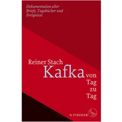 Kafka von Tag zu Tag, Belletristik von Reiner Stach