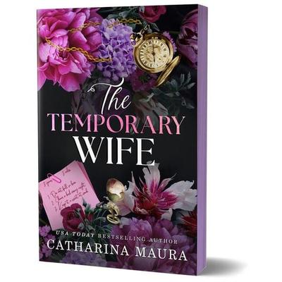 The Temporary Wife (Deluxe Edition), Taschenbuch von Catharina Maura, Sourcebooks, 978-1-4642-3332-6