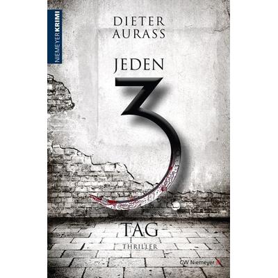 Jeden 3. Tag, Taschenbuch von Dieter Aurass, CW Niemeyer