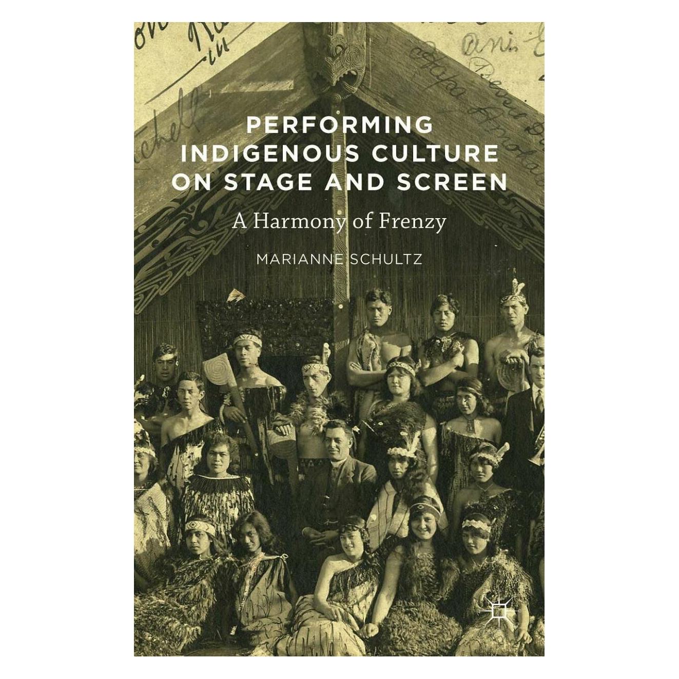 Macmillan Performing Indigenous Culture on Stage and Screen (Englisch, Softcover, Marianne Schultz) (38986317)