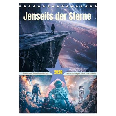 Jenseits der Sterne (Tischkalender 2026 DIN A5 hoch), CALVENDO Monatskalender