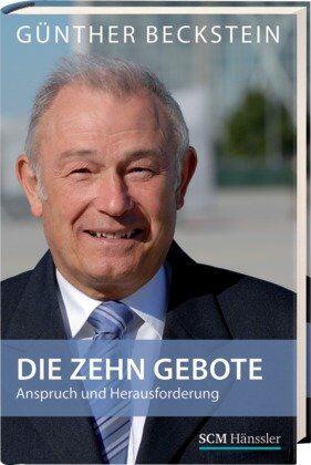Günther Beckstein - Die Zehn Gebote: Anspruch und Herausforderung - Preis vom 09.10.2026 07:28:09 h