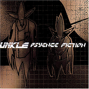 Unkle - Psyence Fiction - Preis vom 30.09.2026 22:30:23 h