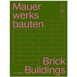 Mauerwerksbauten S, M,L / Brick Buildings S, M,L, Sachbücher von Sandra Hofmeister