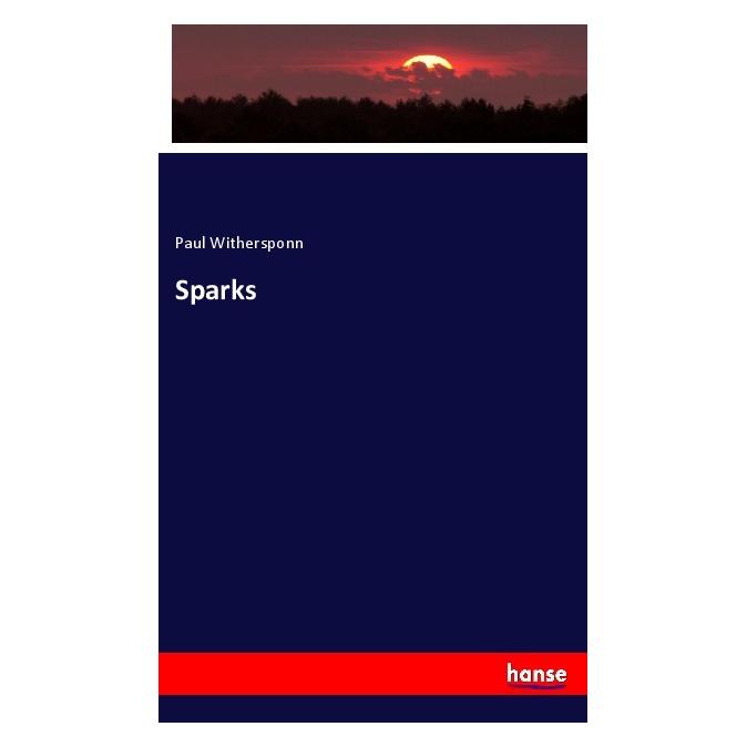 Hansebooks Sparks (Englisch, Softcover, Paul Withersponn) (56088106)