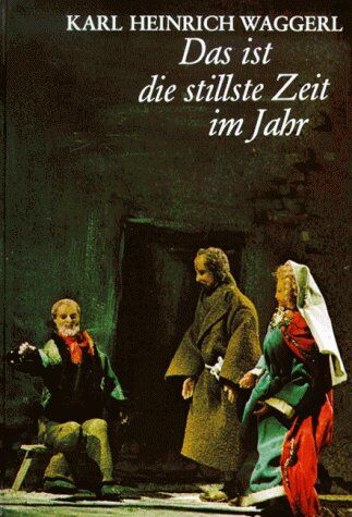 Waggerl, Karl H - Das ist die stillste Zeit im Jahr - Preis vom 10.10.2026 11:48:34 h