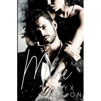 Mine - Onyx Passion, Taschenbuch von Emily Key, Tolino media, 978-3-7546-6325-7