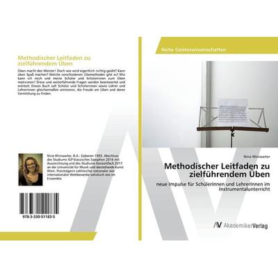 Methodischer Leitfaden zu zielführendem Üben -