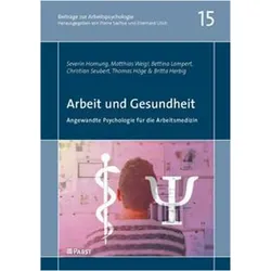 Arbeit und Gesundheit, Fachbücher von Thomas Höge, Christian Seubert, Severin Hornung, Bettina Lampert, Matthias Weigl, Britta Herbig