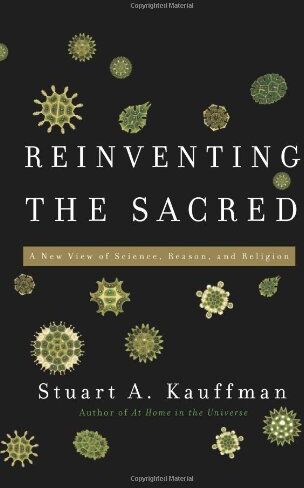 Kauffman, Stuart A. - Reinventing the Sacred: A New View of Science, Reason, and Religion: Finding God in Complexity - Preis vom 05.10.2026 03:47:11 h