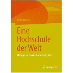 Eine Hochschule der Welt, Fachbücher von Dieter Lenzen