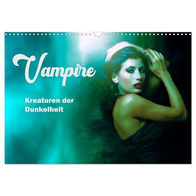 Vampire Kreaturen der Dunkelheit (Wandkalender 2026 DIN A3 quer), CALVENDO Monatskalender