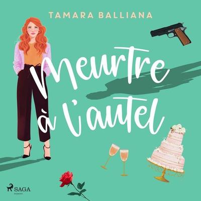 The Wedding Planner, Tome 3 – Meurtre à l'autel - Tamara Balliana, Audio, 9788727274614