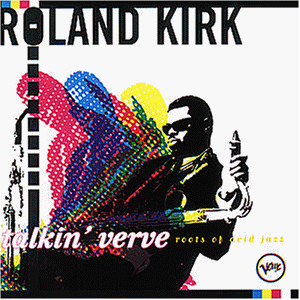 Roland Kirk - Talkin' Verve: Roots of Acid Jazz - Preis vom 09.10.2026 07:28:09 h