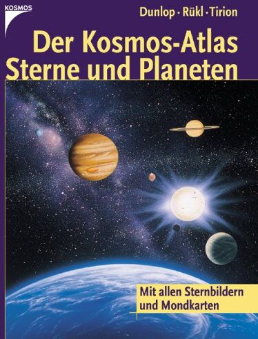 Storm Dunlop - Der Kosmos-Atlas Sterne und Planeten: Mit allen Sternbildern und Mondkarten - Preis vom 10.10.2026 11:48:34 h