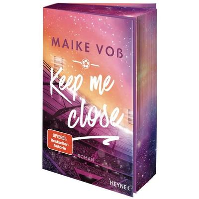 Keep Me Close, Taschenbuch von Maike Voss, Heyne