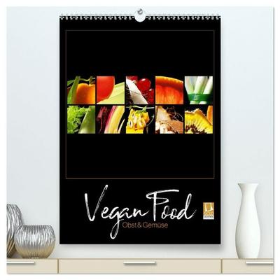 Vegan Food Kalender – Obst und Gemüse auf Schwarz (hochwertiger Premium Wandkalender 2027 DIN A2 hoch), Kunstdruck in Hochglanz