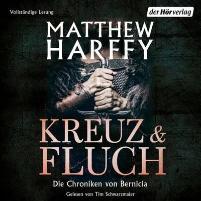 Kreuz und Fluch - Matthew Harffy, Audio, 9783844547825