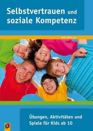 Selbstvertrauen und soziale Kompetenz: Übungen, Aktivitäten und Spiele für Kids ab 10 - Preis vom 18.10.2026 19:22:15 h