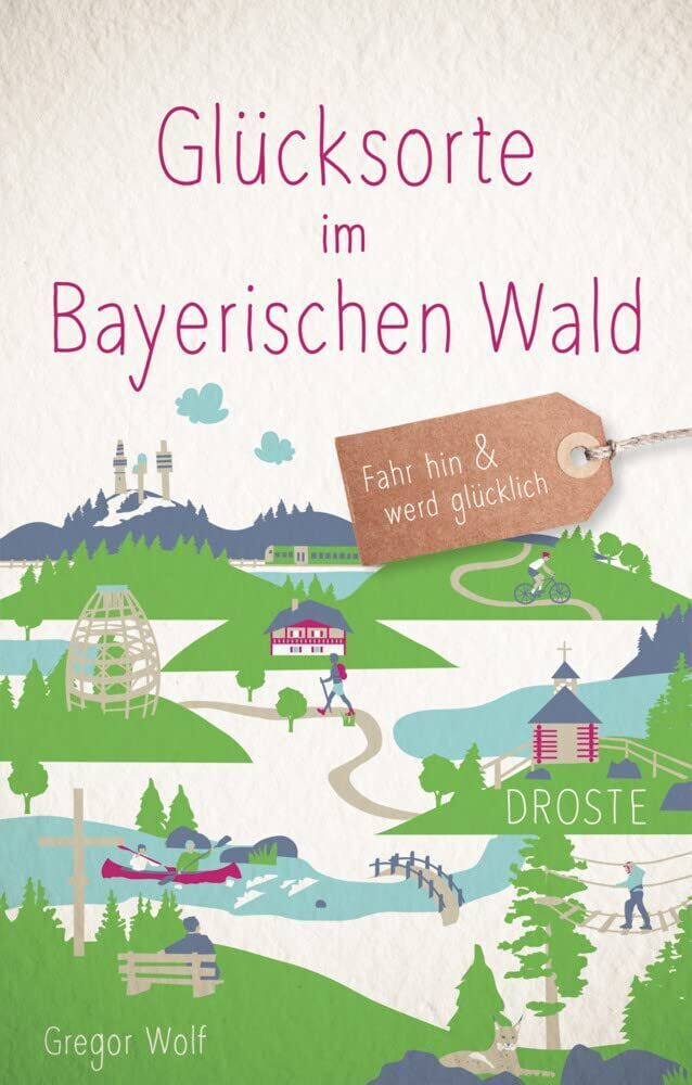 Gregor Wolf - Glücksorte im Bayerischen Wald - Preis vom 09.10.2026 07:28:09 h