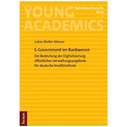 Maurer:E-Government im Bankwesen, Sachbücher von Julian Walter Maurer