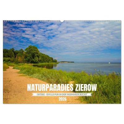 Naturparadies Zierow - Ostsee Idylle pur in der Wismarer Bucht (Wandkalender 2026 DIN A2 quer), CALVENDO Monatskalender