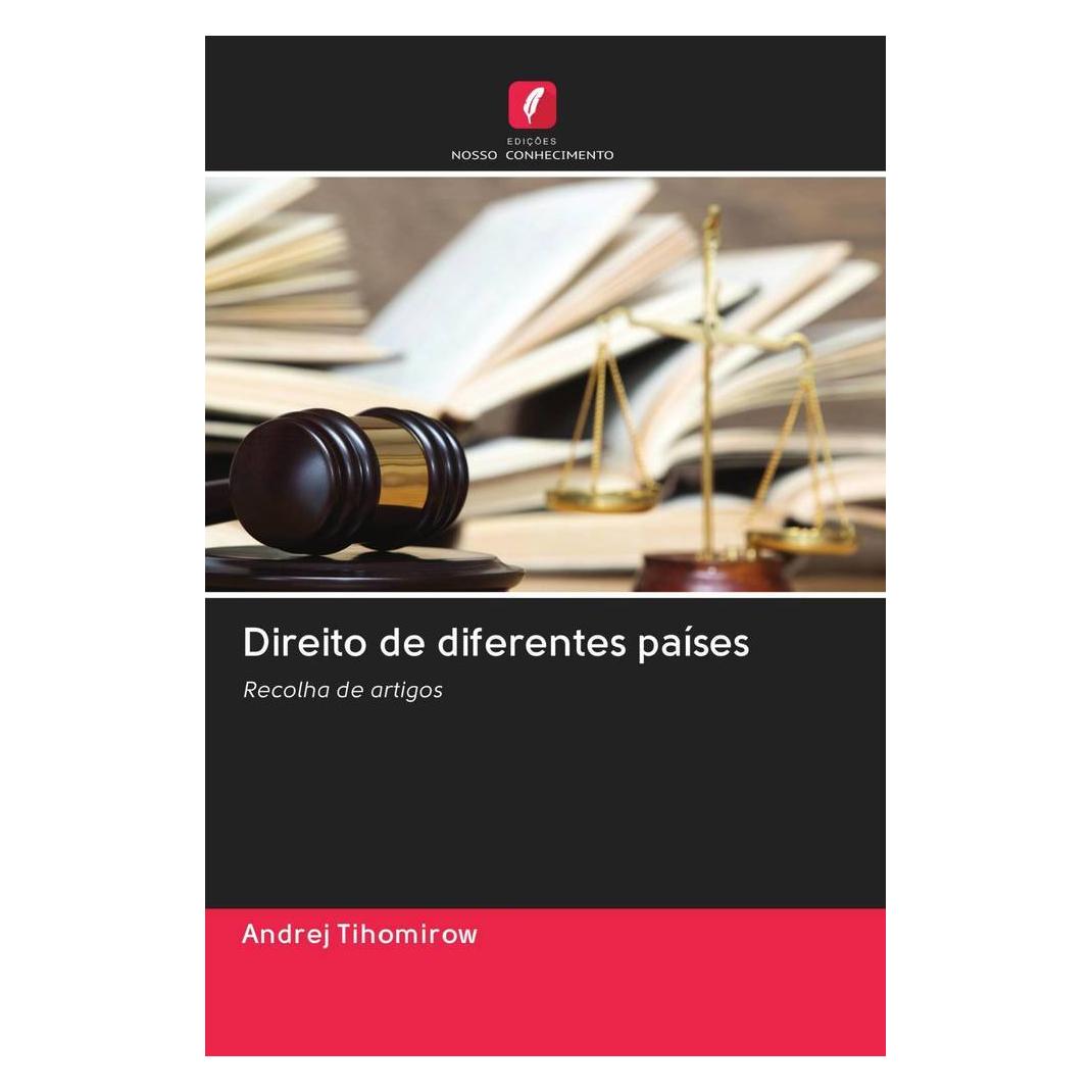 Edicoes Nosso Conhecimento Direito de diferentes países (Portugiesisch, Softcover, Andrej Tihomirow) (56159205)