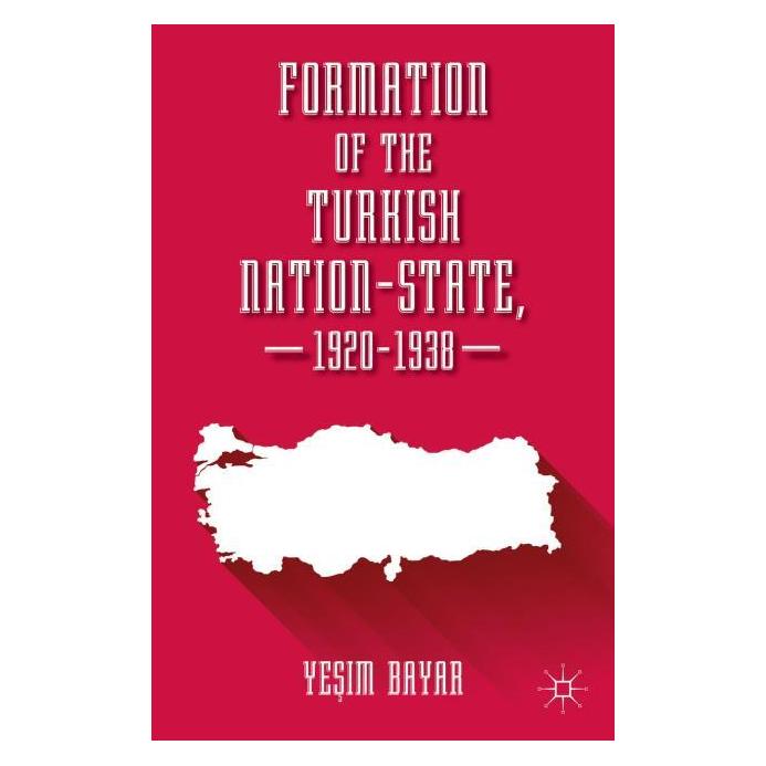 Palgrave Macmillan Bayar:Formation of the Turkish Nation-S (Englisch, Hardcover, Yesim Bayar) (63297537)