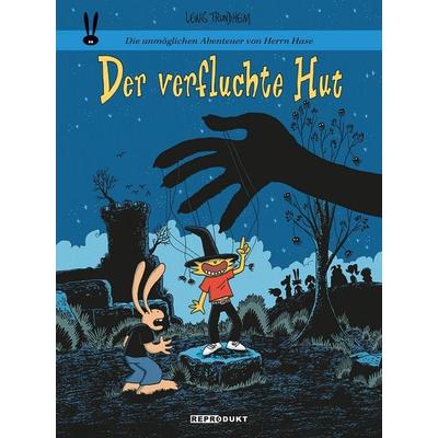 Die unmöglichen Abenteuer von Herrn Hase, Taschenbuch von Lewis Trondheim, Reprodukt, 978-3-95640-499-3