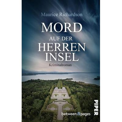 Mord auf der Herreninsel, Taschenbuch von Maurice Richardson, Piper Taschenbuch, 978-3-492-50891-9