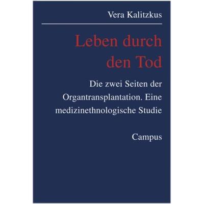 Leben durch den Tod, Taschenbuch von Vera Kalitzkus, Campus, 978-3-593-37269-3