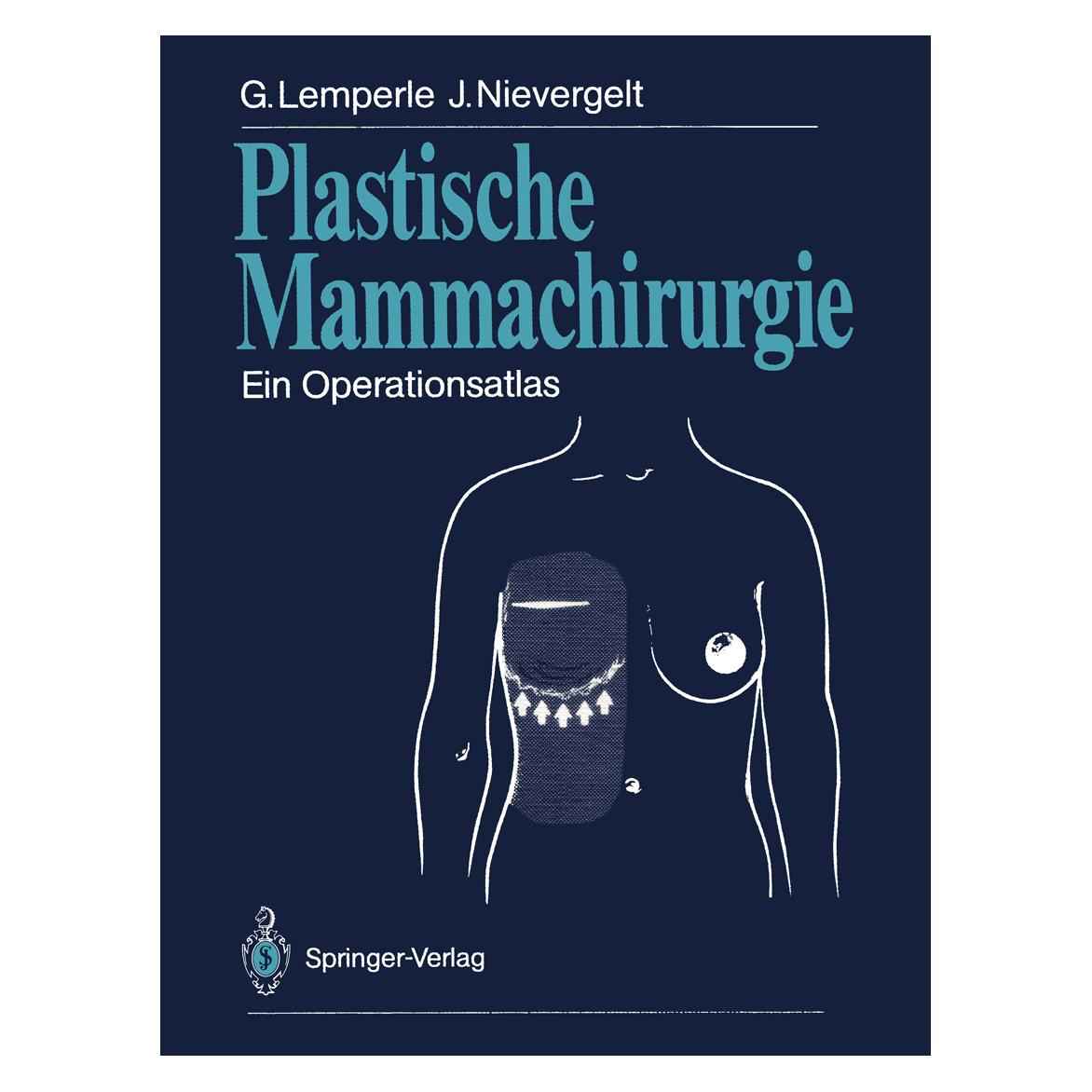 Springer Plastische Mammachirurgie (Deutsch, Softcover, Gottfried Lemperle, Jürg Nievergelt) (7459226)