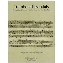 Trombone Essentials: 11 Recital and Contest Solos for Tenor and Bass Trombone, Fachbücher