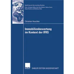 Immobilienbewertung im Kontext der IFRS, Fachbücher von Christian Huschke
