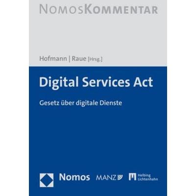 Digital Services Act, Gebundene Ausgabe von , Nomos, 978-3-8487-7882-9