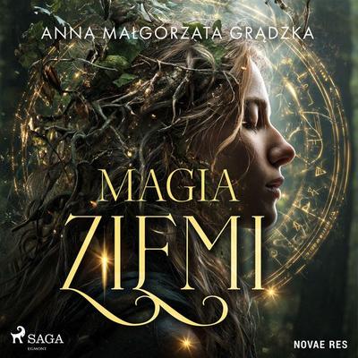 Magia ziemi - Anna Małgorzata Grądzka, Audio, 9788727076751