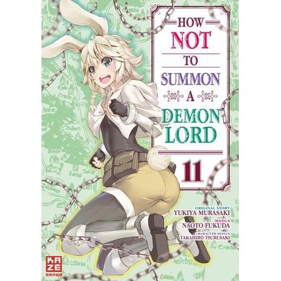 How NOT to Summon a Demon Lord – Band 11, Taschenbuch von Naoto Fukuda, Kazé, 978-2-88951-240-9