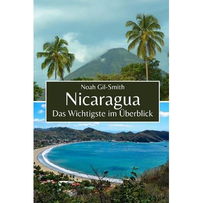 Nicaragua, Taschenbuch von Noah Gil-Smith, Independently Published