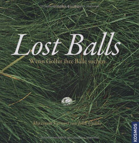 Charles Lindsay - Lost Balls: Wenn Golfer ihre Bälle suchen - Preis vom 09.10.2026 07:28:09 h