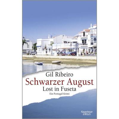Schwarzer August, Taschenbuch von Gil Ribeiro, Kiepenheuer & Witsch