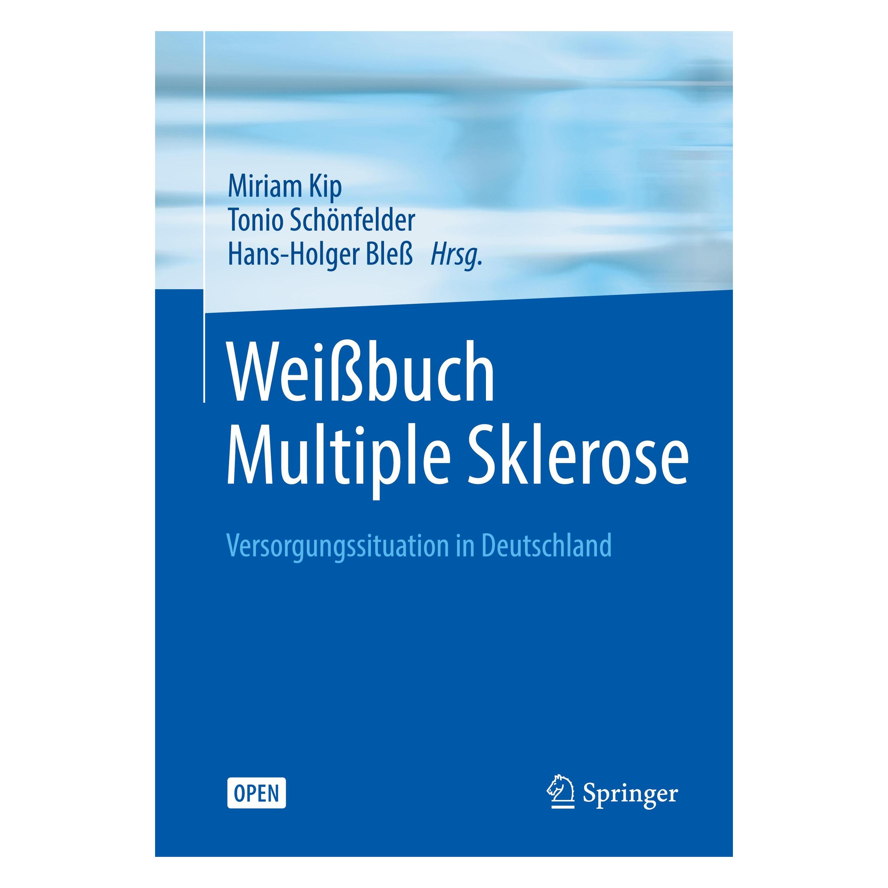 Springer Weissbuch Multiple Sklerose (Deutsch, Softcover, Bless, Hans-Holger, Kip, Miriam, Schönfelder, Tonio) (8809730)