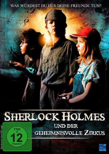 Bernath Zsolt - Sherlock Holmes und der geheimnisvolle Zirkus - Was würdest Du für Deine Freunde tun? - Preis vom 01.10.2026 08:16:52 h