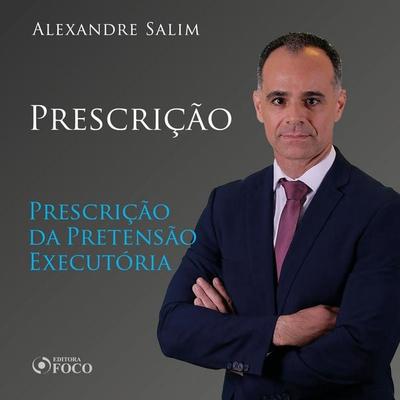 Direito Penal - 10.⁠ ⁠⁠Prescrição - Prescrição da Pretensão Executória - Alexandre Salim, Audio, 9786561203876