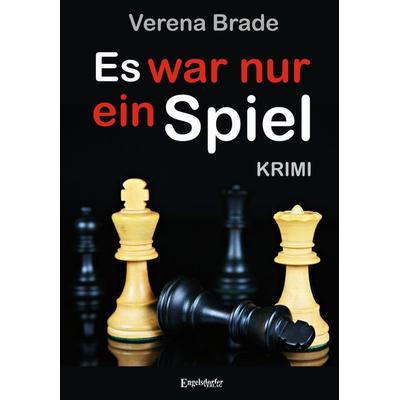 Es war nur ein Spiel, Taschenbuch von Verena Brade, Engelsdorfer Verlag, 978-3-96940-909-1