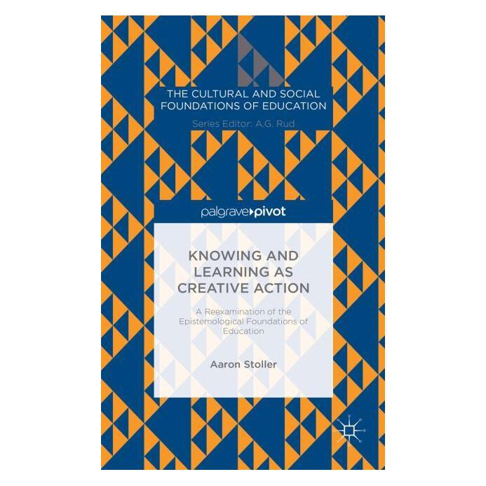 Palgrave Macmillan Knowing and Learning as Creative Action (Englisch, Hardcover, A. Stoller) (63339319)