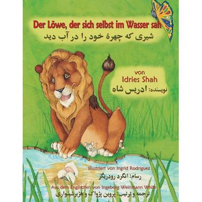 Der Löwe, der sich selbst im Wasser sah, Taschenbuch von Idries Shah, Hoopoe Books, 978-1-948013-68-0
