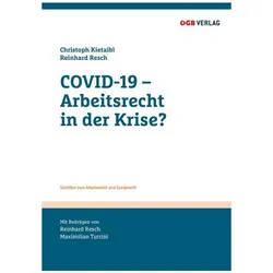 COVID-19 - Arbeitsrecht in der Krise?, Fachbücher von Maximilian Turrini, Reinhard Resch