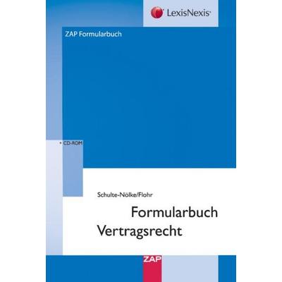 Formularbuch Vertragsrecht, Gebundene Ausgabe von , ZAP Verlag, 978-3-89655-445-1